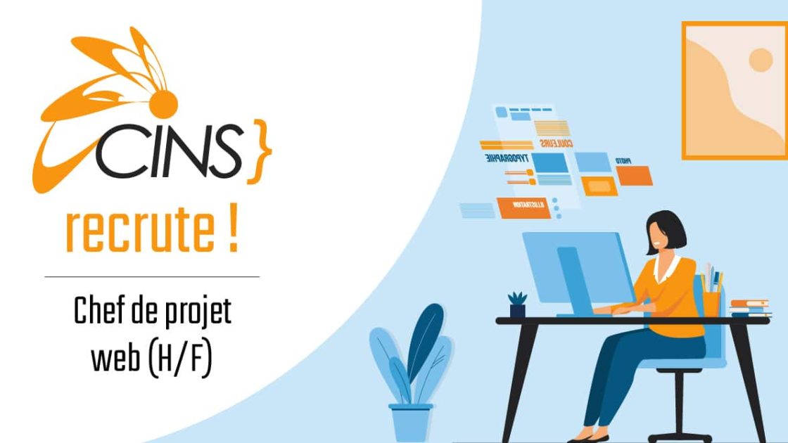 CINS recrute un chef de projet web